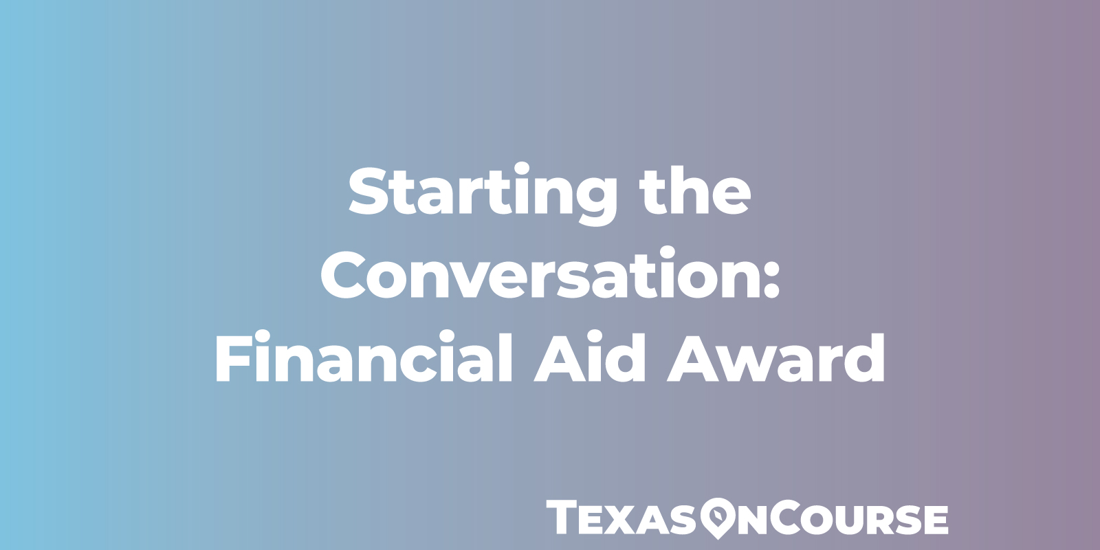 Starting the Conversation: Financial Aid Award Letters