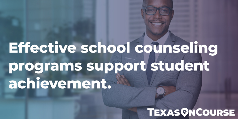 Effective school counseling programs support student achievement. 