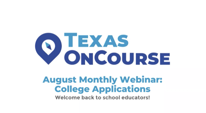 Texas OnCourse webinar on college applications